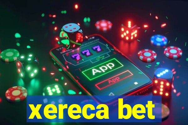 xereca bet